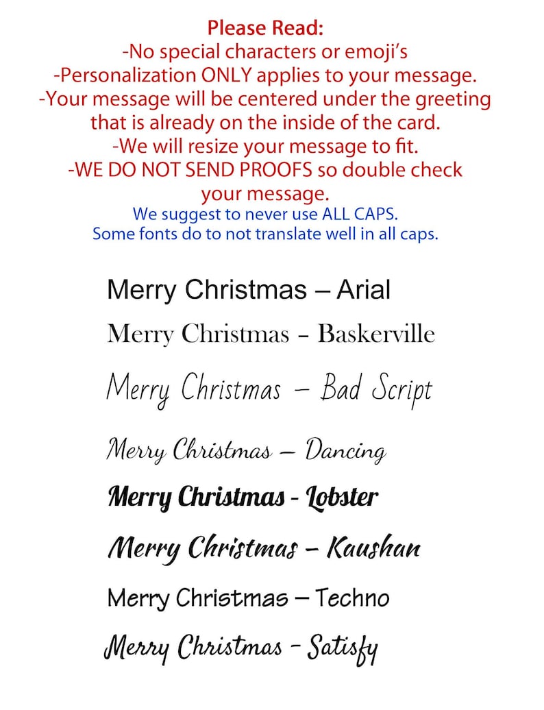 May include: A white informational card featuring black text instructions regarding personalization and font choices. The text lists eight font styles including Arial, Baskerville, Bad Script, Dancing, Lobster, Kaushan, Techno, and Satisfy, each displayed with the phrase Merry Christmas.
