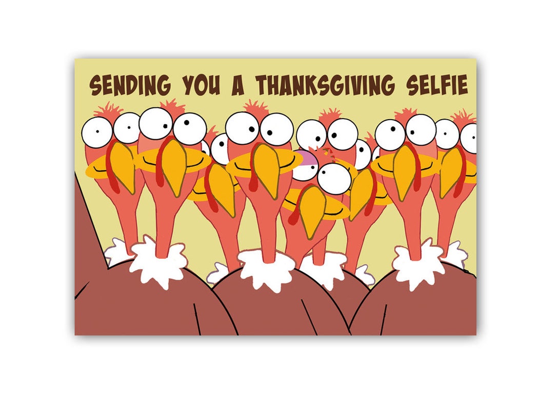 Funny Thanksgiving Turkey Selfie Postcards - 4 X 6 Happy Thanksgiving ...