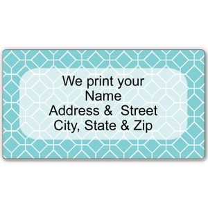 May include: A turquoise and white geometric patterned label with a white border. The label says "We print your Name Address & Street City, State & Zip".