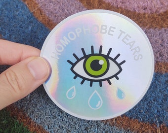 Homophobe Tears Sticker, LGBTQ Holographic Sticker, Queer Water Bottle Sticker, Pride Sticker, Homophobe Tears Car Decal, Gift for LGBT Kid