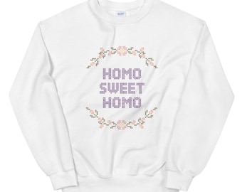Gay Sweatshirt, Homo Sweet Homo, LGBT Sweater, Queer Sweater, Cottagecore Sweater, Pride Sweatshirt, Gay Gifts, LGBT Gifts, Soft Gay