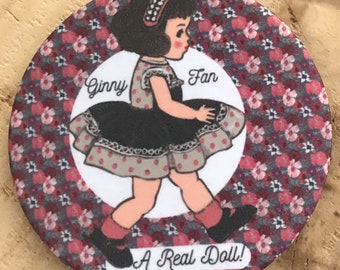 Ginny doll fan Pin-back badge, button, backpack, bag, purse accessory Unique Matte finish Vintage Vogue Ginny