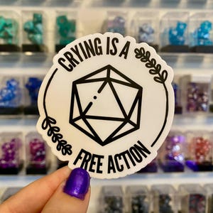 Crying is a free action Funny Dungeons and Dragons-sticker