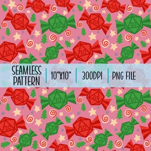 May include: A seamless pattern on a pink background featuring red and green 20-sided dice shaped like wrapped candies, small pine trees, stars, and swirls. Text reads: SEAMLESS PATTERN | 10"X10" | 300DPI | PNG FILE.