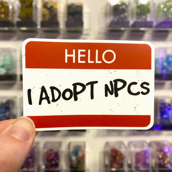 Sticker I Adopt NPC's Funny Dungeons and Dragons