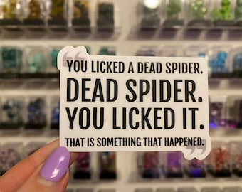 Dead Spider - Gale of Waterdeep Quote - Funny Baldur's Gate 3 Sticker