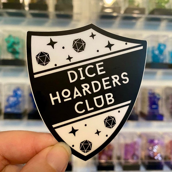 Dice Hoarders Club - Funny Dungeons and Dragons Sticker