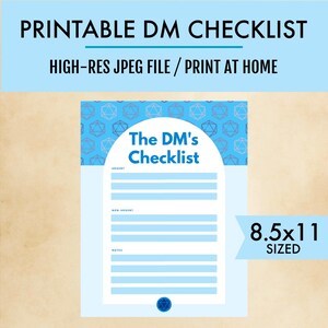 May include: Printable checklist for Dungeon Masters, featuring a blue and white design with dice patterns. The checklist is titled "The DM's Checklist" and has sections for urgent, non-urgent, and notes.