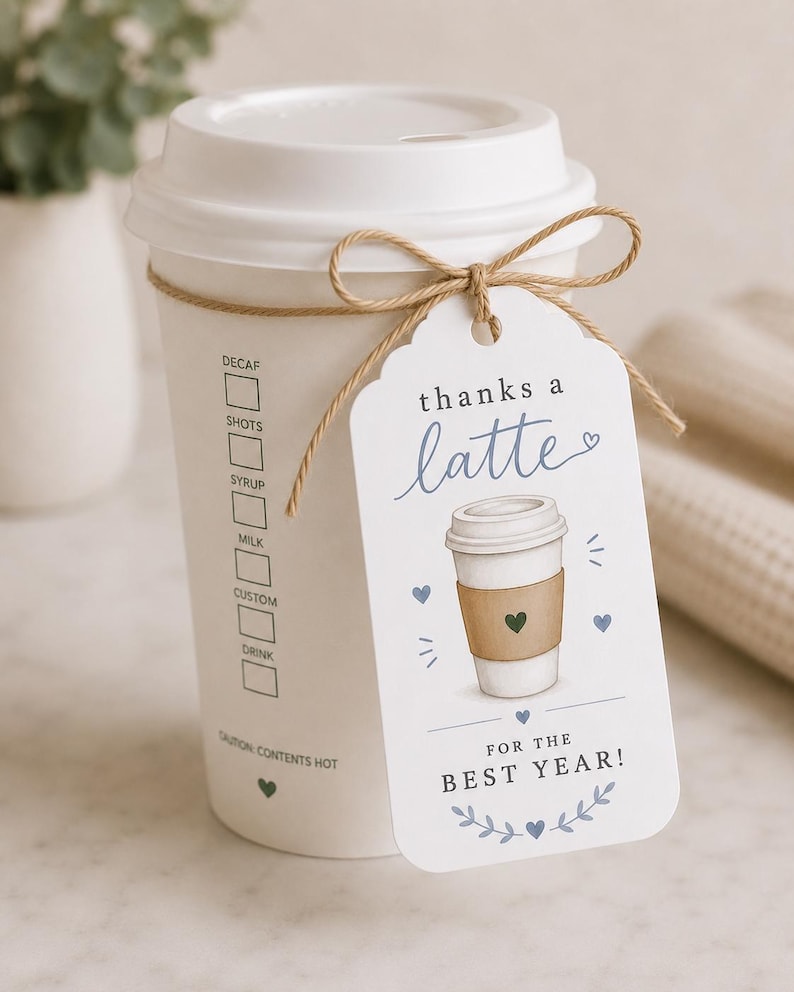 Thanks a Latte Gift Tag Printable, Coffee Teacher Appreciation Tag ...