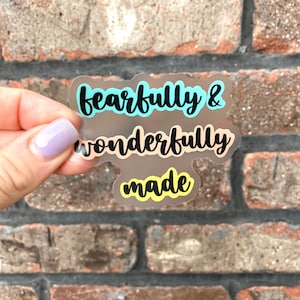 Fearfully Made, Wonderfully Made, Fearfully and Wonderfully Made, Fearfully and Wonderfully Made Sticker, Bible Verse Stickers, Motivating