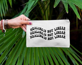 Healing is Not Linear Zipper Pouch, Mental Health Gift, Recovery Gift,  Canvas pouch, Makeup Bag, Staff Gift,  Pencil Case, Girlfriend Gift