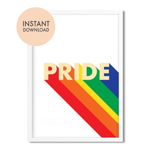 LGBTQ Pride Instant Download, Gay Pride Print, Pride Poster, Rainbow Poster, Rainbow Print, Pride Home decor, pride gift, gay pride gift