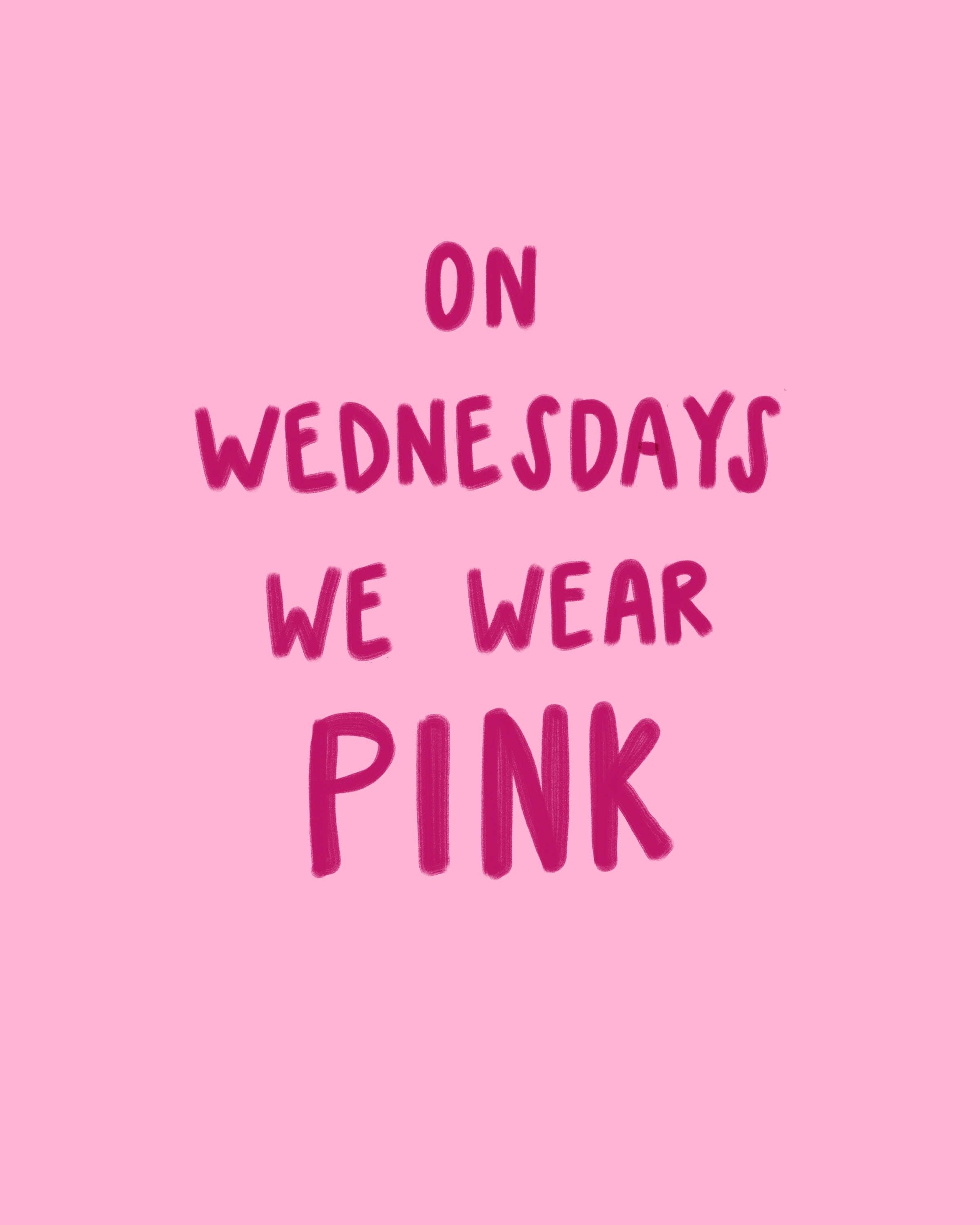 On Wednesdays we wear pink art print | Etsy