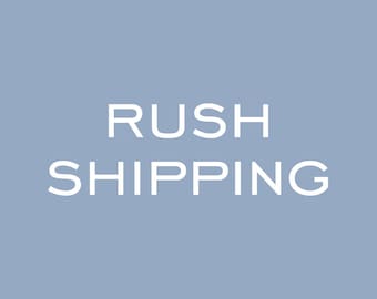 Rush Shipping Add On
