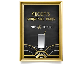 The ALICE . Signature Drink Bar Menu Sign . Gin Tonic or Any Custom Drink Icon . Black & Gold Silver Art Deco Great Gatsby 1920 PRINT or PDF