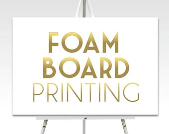 24 x 36 Single-sided Custom Foam Board Sign