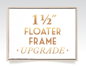 1 1/2 "Deep Floater Frame Upgrade.  Utilice este anuncio si ha comprado la profundidad de 3/4" y desea actualizar