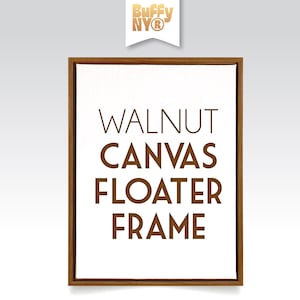 Marco flotante de madera con tinte nogal para lienzo / Marcos de madera de arce de tamaño personalizado para obras de arte de 3/4 o 1.5" - Incluye herrajes para montaje y suspensión / Buffy, NY