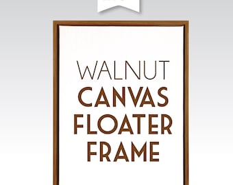 Cadre flottant en toile, bois teinté noyer | Cadres en bois d'érable de taille personnalisée pour oeuvre d'art de 3/4 ou 1,5 po. - Matériel de montage et de suspension inclus | Buffy NY