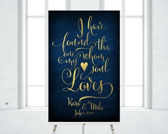 Song of Solomon I have Found the One Whom my Soul Loves Navy & Gold Calligraphy Wedding Quote Sign . Printed on Paper . Foam Board . Canvas