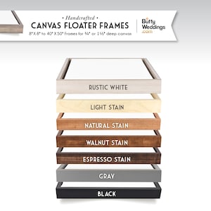 Canvas Floater Frames 3/4&quot; or 1 1/2&quot; Deep . Custom Sized Orders Accepted . Stained or Painted up to 50&quot; . Includes hardware for mounting