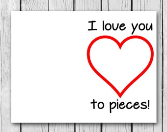 Valentine's Day Card, Folded, 8.5x11, Hand made, I love you to pieces, Printable, From Child, Kid, Art, Fill the heart with pieces of paper