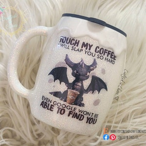 Touch My Coffee ~ Glittered Tumbler~Ozark/RTIC/Yeti Stainless Steel ~ Not a Morning Person ~ Coffee First ~ Coffee Obsessed image 1