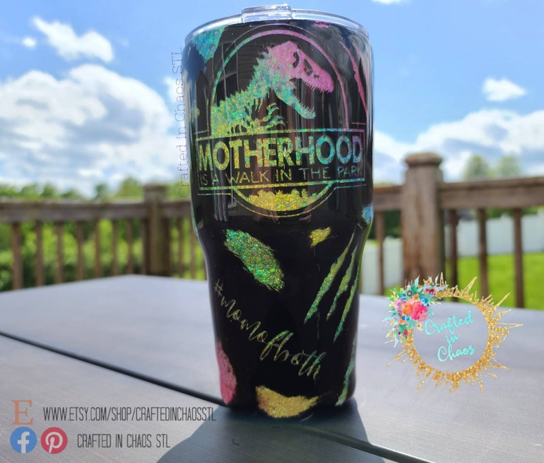 Download Motherhood Is A Walk In The Park / Jurassic Park Tumbler ...