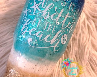 Glittered Beach Tumbler - Life is Better at the Beach - Personalized - Stainless Steel Ozark/RTIC/Yeti cup - Girls Trip -Honeymoon- Vacation