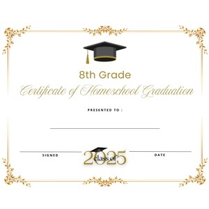 Homeschool Achte Klasse Abschluss Zertifikat Klasse von 2025 Sofortiger Download Druckbare Print and Go ~ Erschwinglicher professioneller Spaß!