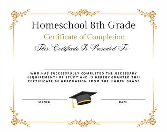 Homeschool Eighth Grade Graduation Diploma Certificate Instant Download Printable Print and Go ~ Affordable Elegant Professional