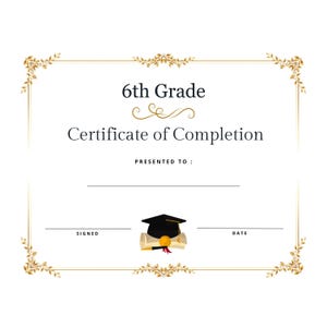 Sechstes sechsten Klasse Abschlussdiplom Zertifikat Sofortiger Download Druckbare Print and Go ~ Erschwingliche elegante professionelle Ende des Schuljahres