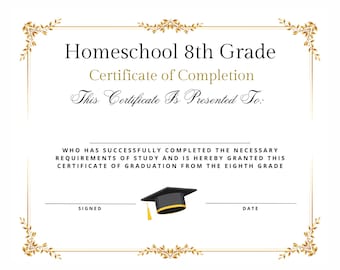 Homeschool 8th Eighth Grade Graduation Diploma Certificate Instant Download Printable Print and Go ~ Affordable Elegant Professional