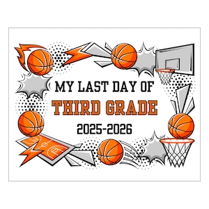 Last Day of School Sign Third Grade / 3rd / Basketball Theme / Photo Prop / Instant Easy Print / 2026-2027 School Year / Fun & Simple Print