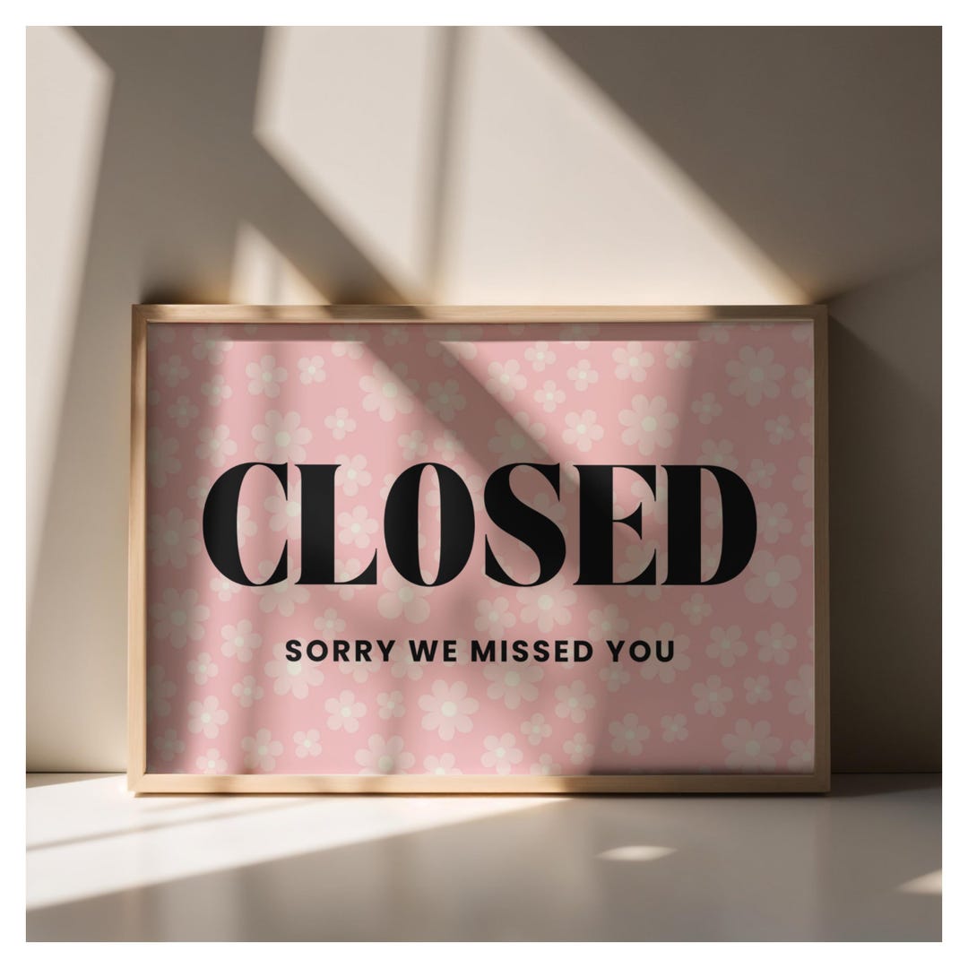 CLOSED Sign Pink - Coquette - Daisy Pattern PDF Instant Print - Sorry ...