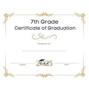 Siebte 7.Klasse Abschluss-Diplom-Zertifikat Klasse von 2025 Sofortiger Download Premade Printable ~ Professionelle Auszeichnungen zum Schuljahresende