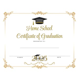 Homeschool jede Klasse Abschluss Zertifikat Klasse von 2025 Sofortiger Download Druckbar Print and Go ~ Erschwinglich, professionell, einfach