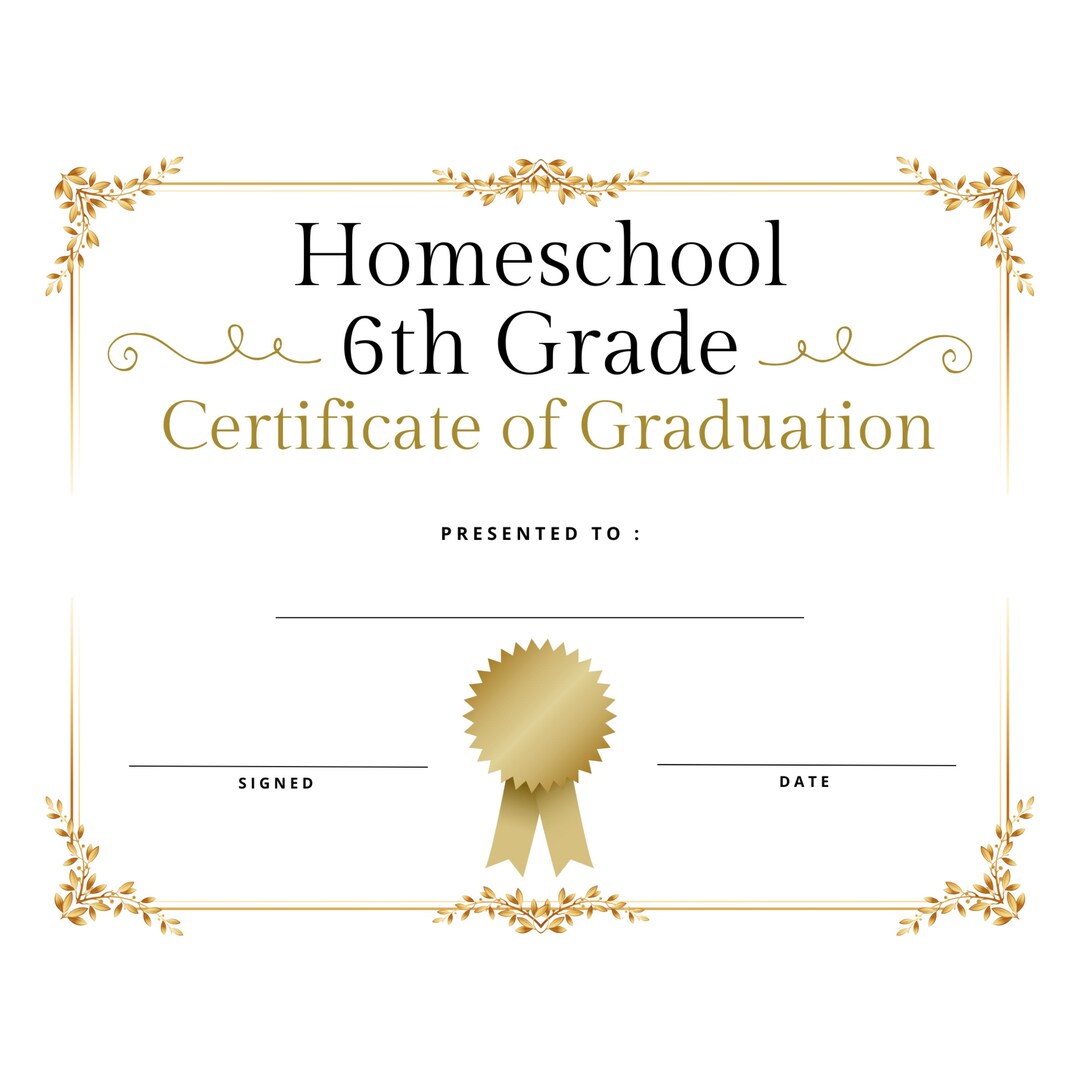 Premade Homeschool 6th Sixth Grade Graduation Diploma Certificate ...