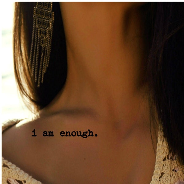 I Am Enough Temporary Tattoo 3 Waterproof Tattoos