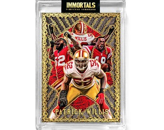 May include: A gold and red trading card featuring a collage of three football players in San Francisco 49ers uniforms. The card has the text "Immortals Timeless Legacies" and "Patrick Willis" on it.