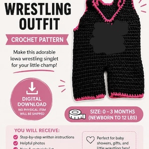 May include: Digital download crochet pattern for a black and pink wrestling outfit, sized for 0-3 months (newborn to 12 lbs). The pattern includes step-by-step instructions, photos, and a yarn and materials list.