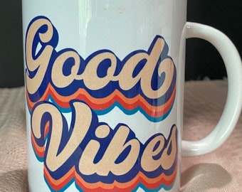 Sublimation mugs, Coffee, Autism, Good Vibes, love