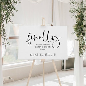 Emma - Wedding Welcome Sign/Finally/At Last/Postponed/Delayed Wedding available on foamboard/poster