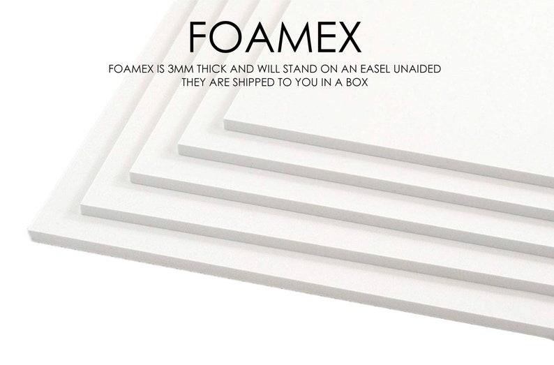 May include: A stack of five white foam boards, each 3mm thick. The boards are designed to stand on an easel unaided and are shipped in a box. "FOAMEX" is printed in black at the top of the image.