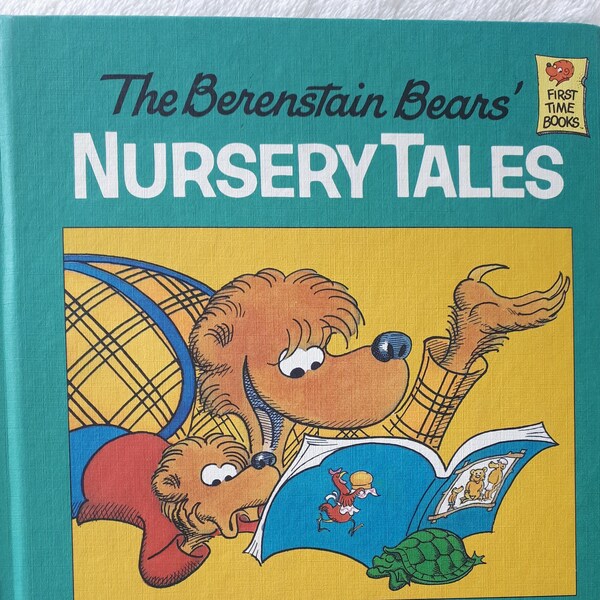 The Berenstain Bears' Nursery Tales, a First Time Readers book, 1973, Stan and Jan Berenstain