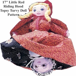 17&quot; Topsy Turvy Doll Pattern, Little Red Riding Hood, Grandmother and Wolf Mailed To You