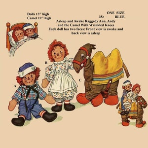 May include: A set of three rag dolls, one with a blue and white plaid shirt and blue overalls, one with a white dress with floral print, and one riding a camel. The camel is brown with yellow and red stripes. The dolls are 13 inches tall and the camel is 12 inches tall. The text on the image reads "Asleep and Awake Raggedy Ann, Andy and the Camel With Wrinkled Knees. Each doll has two faces: Front view is awake and back view is asleep."