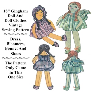 May include: Vintage sewing pattern for an 18-inch gingham doll. The pattern includes instructions for a dress, bloomers, bonnet, and shoes. The pattern only comes in one size.