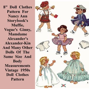 May include: A vintage 1950s sewing pattern for 8-inch doll clothes, featuring illustrations of dolls in various outfits including a plaid jumper, a blue coat, a pink dress, a white nightgown, and a long ruffled gown, with descriptive text.