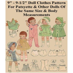 May include: A vintage doll clothes pattern for 9-inch to 9 1/2-inch dolls. The pattern includes instructions for making a variety of outfits, including dresses, a coat, pajamas, and a hat. The pattern is illustrated with drawings of dolls wearing the different outfits.